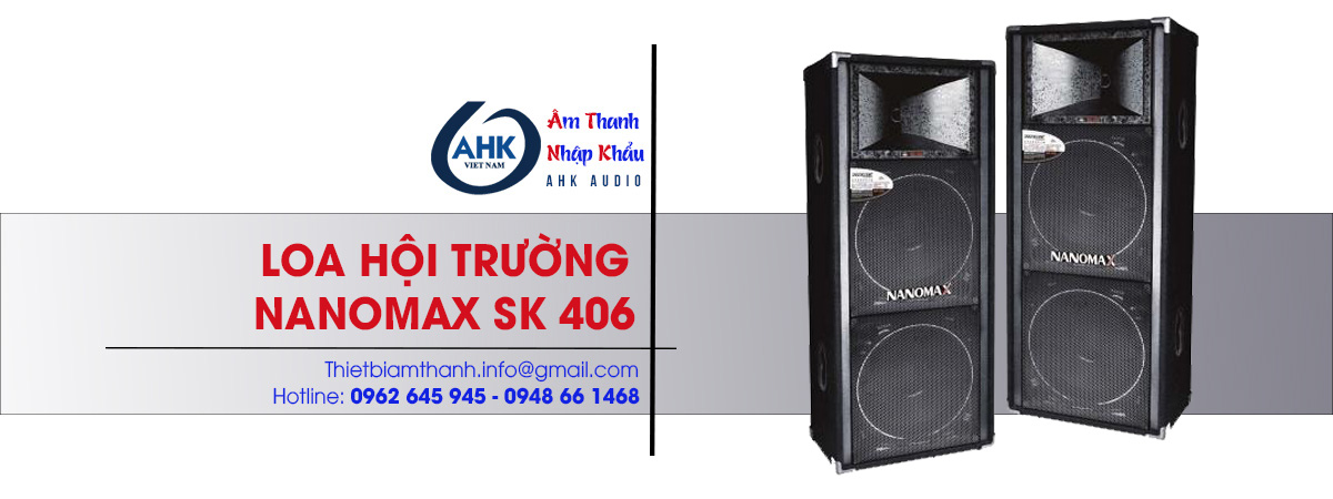 loa dam cuoi gia re nanomax sk 406 chinh hang chat luong tot