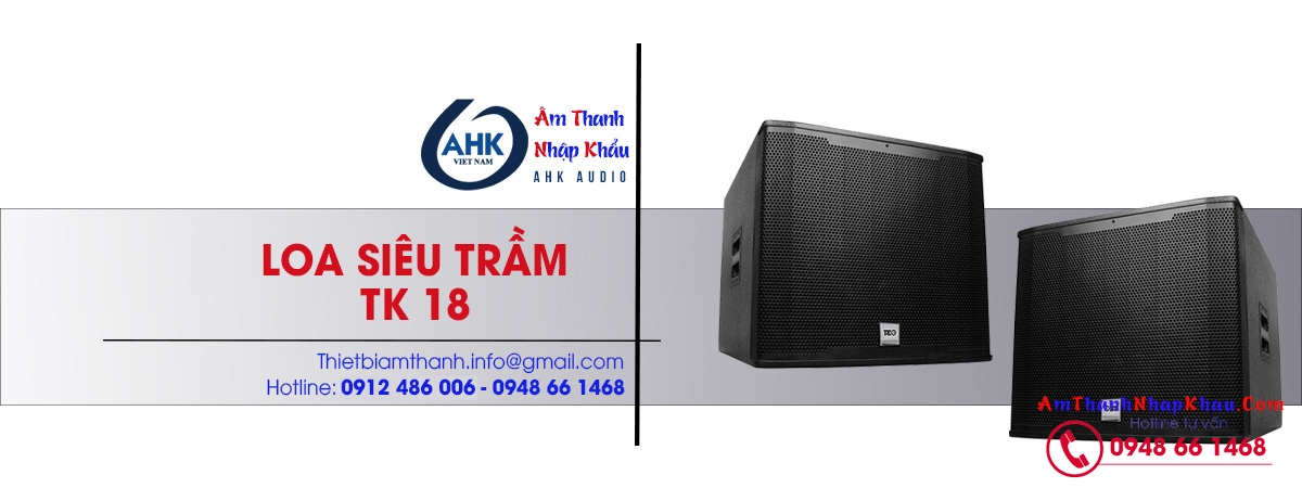 Loa sub sieu tram obt tk18 nhap khau gia re nhat